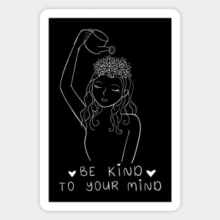 Be Kind To Your Mind | Line Art Design Magnet